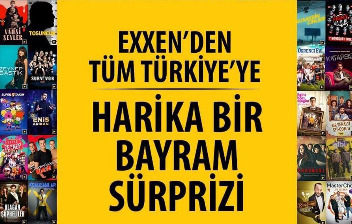 Exxen'den bayram sürprizi! Bayram'da Exxen ücretsiz izlenecek!