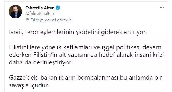 Altun: Gazze'deki bakanlıkların bombalanması bir savaş suçudur Altun: Gazze'deki bakanlıkların bombalanması bir savaş suçudur