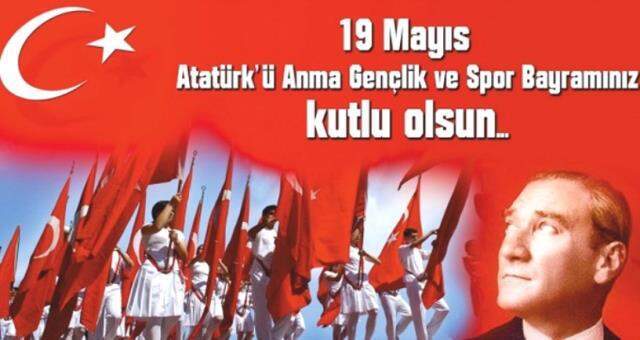 19 Mayıs Atatürk'ü Anma, Gençlik ve Spor Bayramı mesajları, sözleri, resimleri!