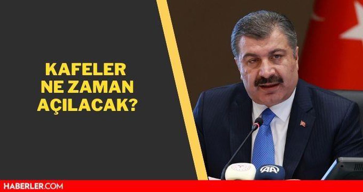 Restoranlar ne zaman açılacak 2021? Kafeler ne zaman açılacak?