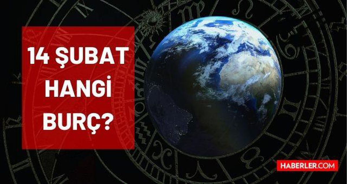 14 Şubat hangi burç? 14 Şubat'ta doğanların burcu nedir? 14 Şubat doğumluların burcu ne? Yükseleni ve alçalanı ne? 14 Şubat burç özellikleri neler?