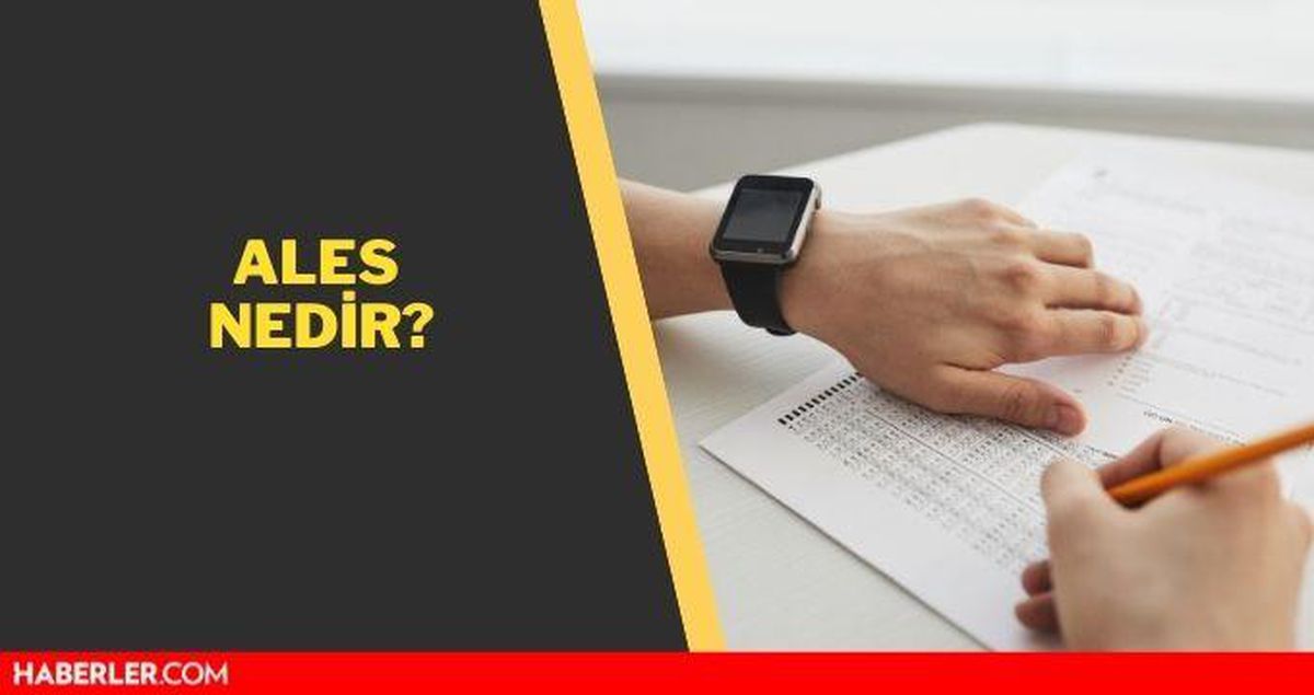 ALES nedir? ALES ne demek? ALES sınavına kimler katılır?