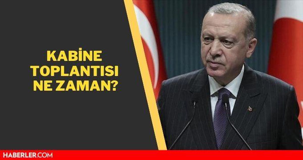 Kabine Toplantısı ne zaman 2021? 1 Haziran sonrası normalleşmenin ele alınacağı Kabine Toplantısı bu hafta var mı?