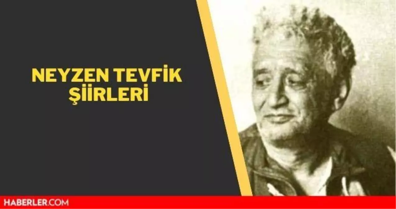 Neyzen Tevfik Siirleri En Guzel Kisa 10 Neyzen Tevfik Siiri Neyzen Tevfik Mebus Siiri Haberler