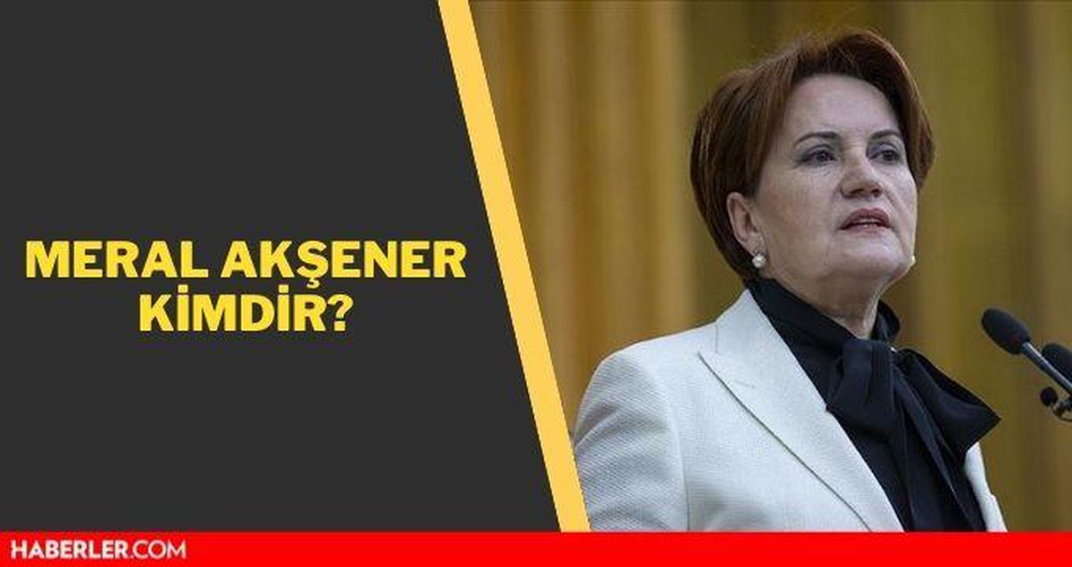 Meral Akşener kimdir? İYİ Parti Genel Başkanı Meral Akşener kaç yaşında, nereli? Meral Akşener biyografisi!