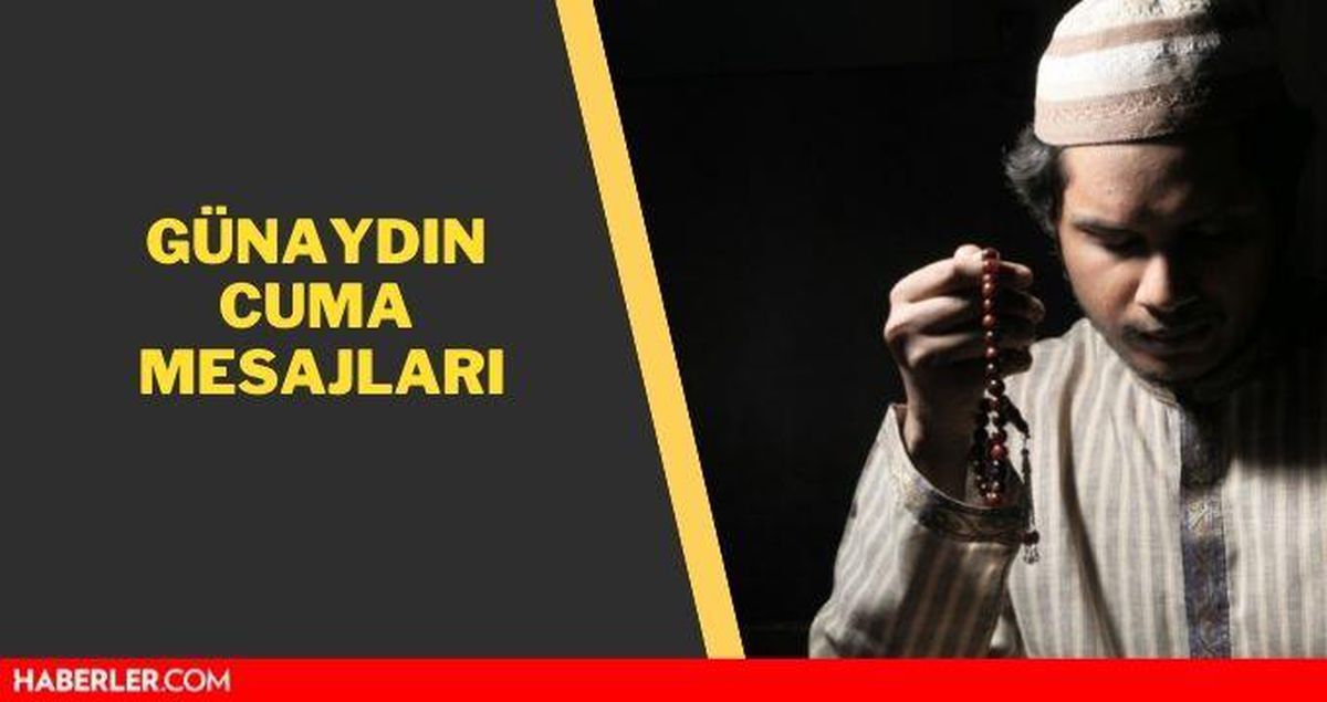 Günaydın cuma mesajları 2021! Günaydın hayırlı cumalar