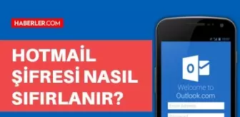 hotmail şifre değiştirme telefondan