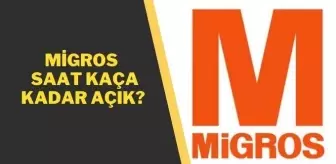 Migros kaçta kapanıyor 17 Haziran 2021? Migros saat kaça kadar açık 2021? Migros çalışma saatleri 2021