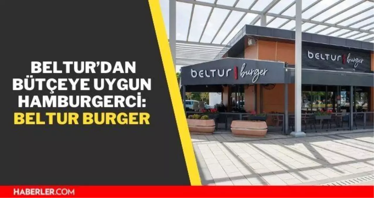 BELTUR Burger fiyatları ne kadar? İBB iştiraki BELTUR, hamburger restoranı açtı