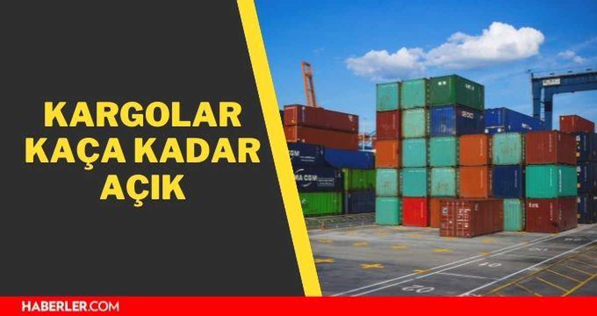 Kargolar kaça kadar açık 11 Haziran 2021? Kargolar saat kaçta kapanıyor? Cumartesi kargolar kaça kadar açık?