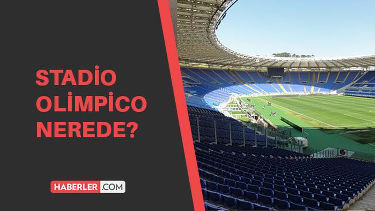 Stadio Olimpico kimin stadı? Türkiye - İtalya maçının oynanacağı Stadio Olimpico nerede? Stadio Olimpico hangi ülkede?