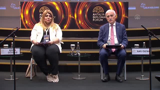 DEİK Başkanı Olpak, Antalya Diplomasi Forumu'nda konuştu