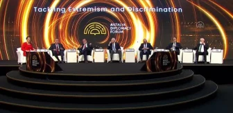 Antalya Diplomasi Forumu'nda 'aşırıcılık ve ayrımcılıkla mücadele' tartışıldı