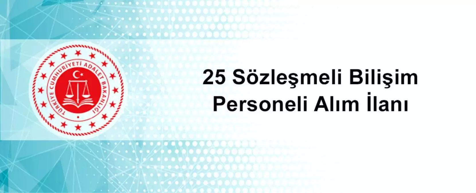 25 Sözleşmeli Bilişim Personeli Alım İlanı
