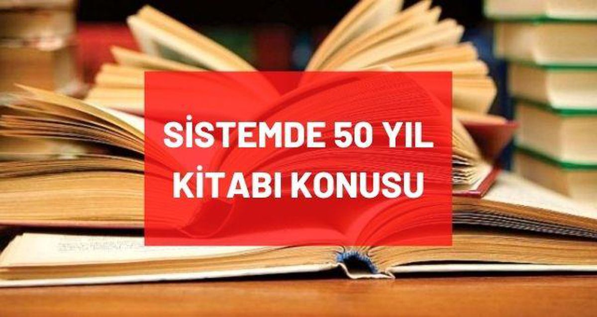 Sistemde 50 yıl (Jimmy Laing) kitap konusu nedir? Sistemde 50 yıl yazarı kim? Sistemde 50 yıl kitabı neyi anlatıyor?