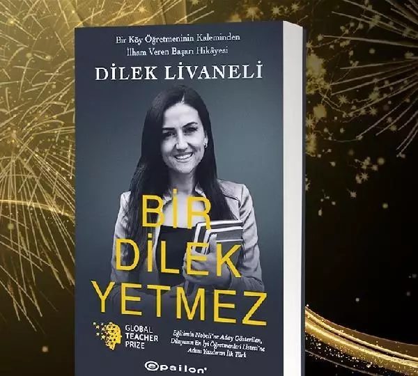 DİLEK ÖĞRETMEN'İN KÖYDEN DÜNYAYA UZANAN BAŞARISI KİTAP OLDU