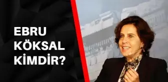 Ebru Köksal kimdir? Ebru Köksal kaç yaşında, aslen nerelidir?