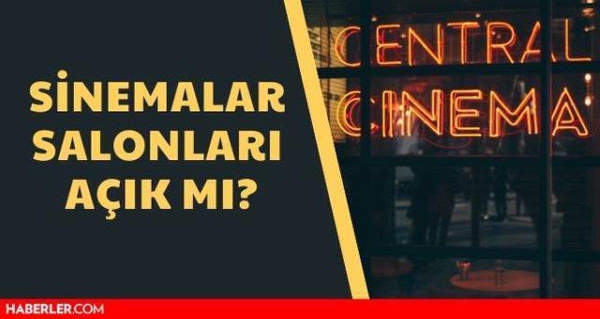 Sinemalar açık mı? Eylül 2021 sinema salonları açık mı?