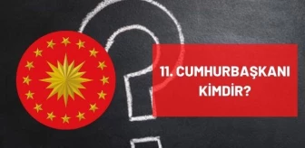11. Cumhurbaşkanı kimdir? Türkiye'nin 11. On Birinci Cumhurbaşkanı kimdir? 11. Cumhurbaşkanı ismi, kariyeri ve biyografisi!