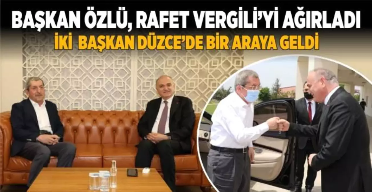 Başkanlar Düzce'de Buluştu