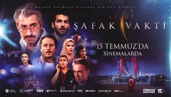 15/07 Şafak Vakti filmi 15 Temmuz'da vizyona girecek???????