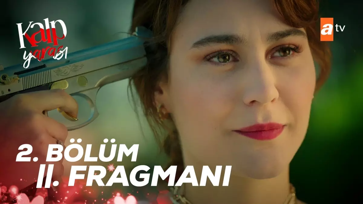 Kalp Yarası 2 .Bölüm 2. Fragmanı | 'Seni Seviyorum'
