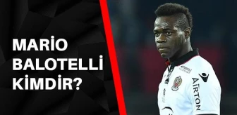 Mario Balotelli kimdir? Adana Demirspor ile anlaşan Balotelli kaç yaşında, aslen nerelidir? Balotelli hangi takımlarda oynadı?