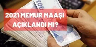 Memur zammı ne kadar? 2021 memur maaşları açıklandı mı?