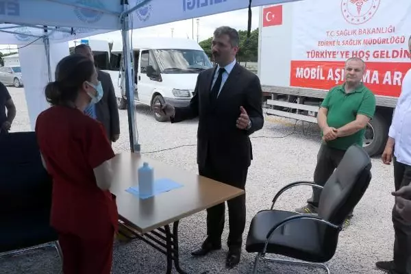 Mobile vaccination center for 'expatriates' at Kapikule Border Gate