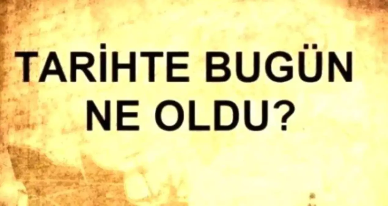 Tarihte Bugun Ne Oldu 7 Temmuz Tarihinde Ne Oldu Kim Dogdu Kim Oldu Hangi Onemli Olaylar Oldu Iste 7 Temmuz Da Yasananlar Haberler