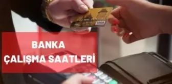 Bankalar kaçta açılıyor? 9 Temmuz 2021 banka açılış ve kapanış saatleri nelerdir? Ziraat, Garanti, İş Bankası, Akbank çalışma saatleri!