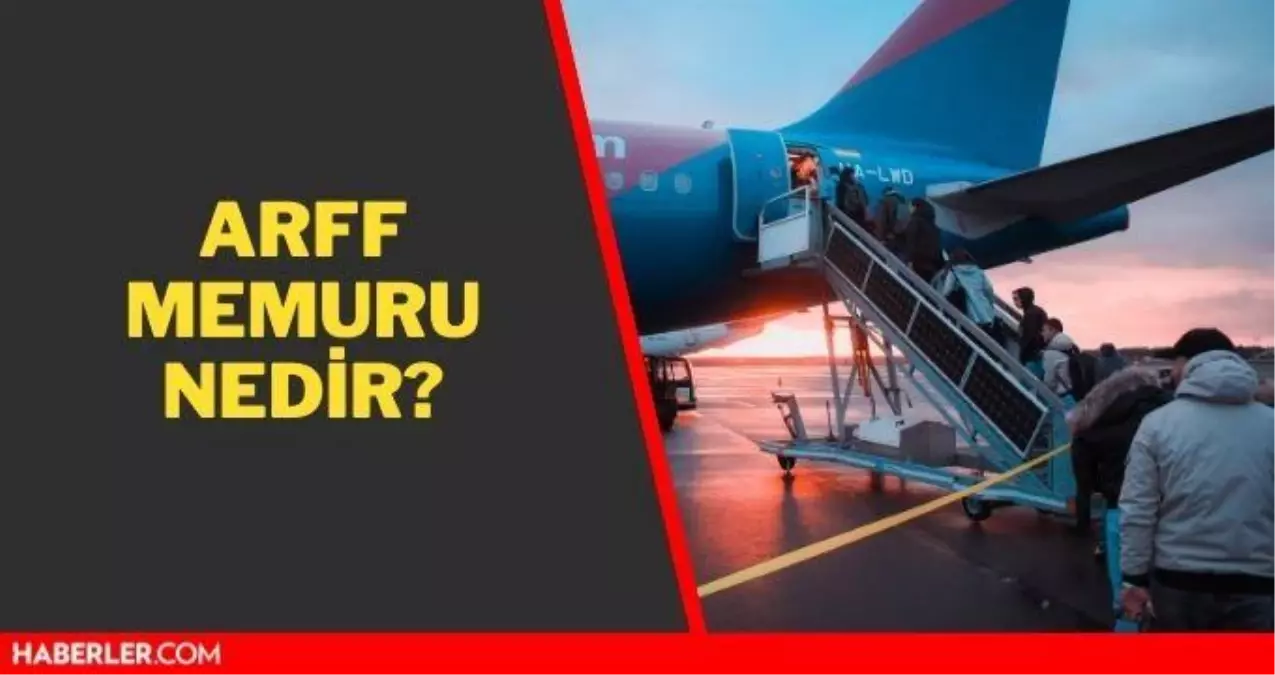 Arff Memuru Nedir Arff Memuru Ne Is Yapar Ve Nasil Olunur Arff Memuru Maasi Ne Kadar