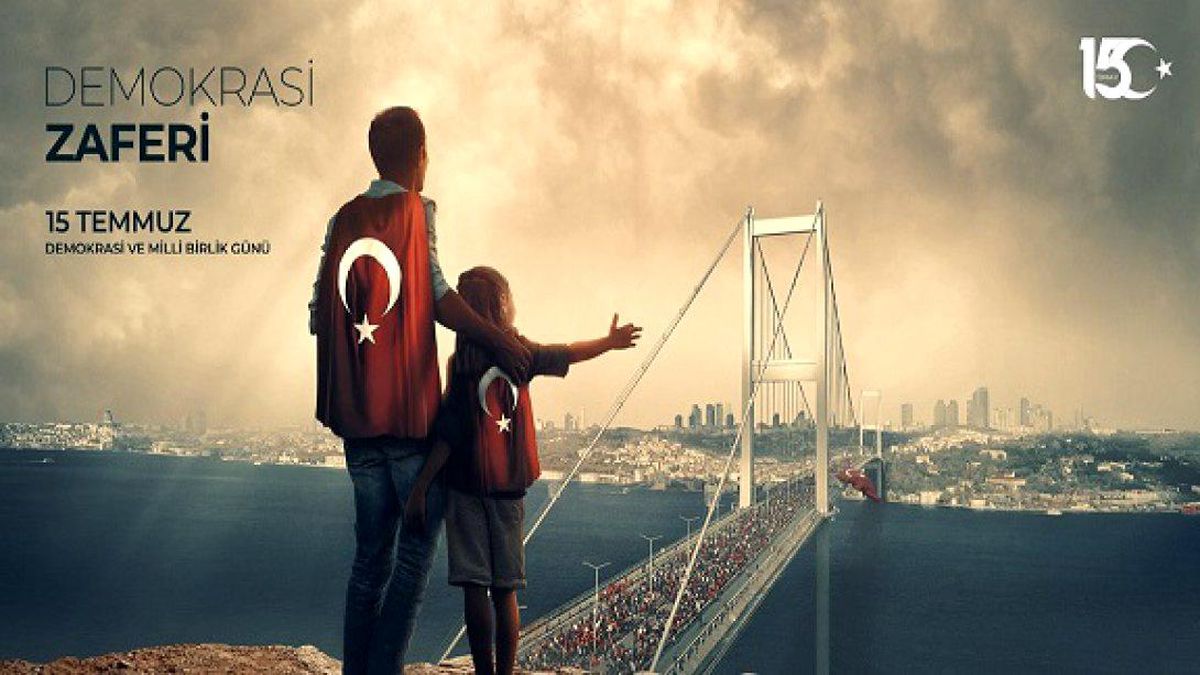 15 TEMMUZ DEMOKRASİ ve MİLLİ BİRLİK GÜNÜ