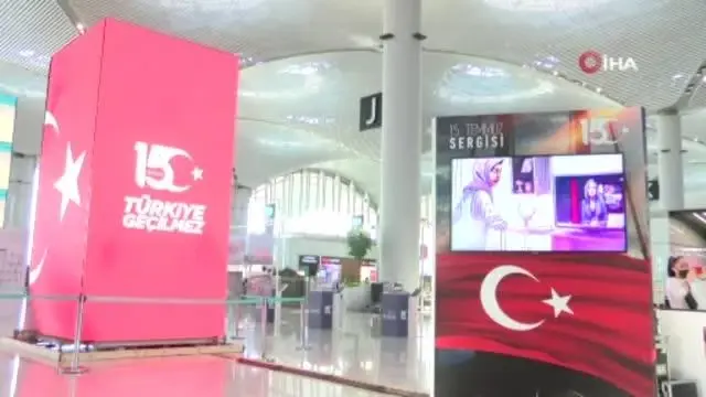 İstanbul Havalimanı'nda 15 Temmuz belgeseli