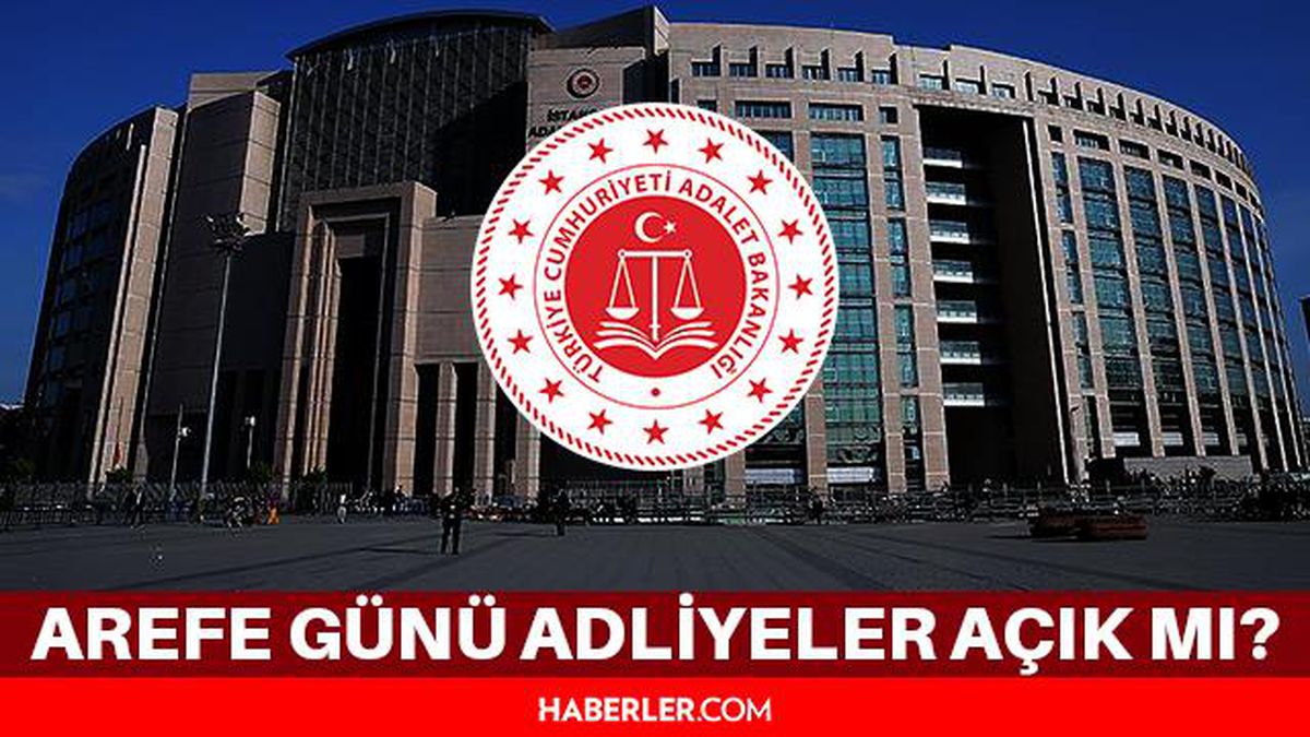 Arefe günü adliye açık mı? Bayram arefesinde adliyeler açık mı? 19 Temmuz 2021 Pazartesi adliyeler çalışıyor mu?