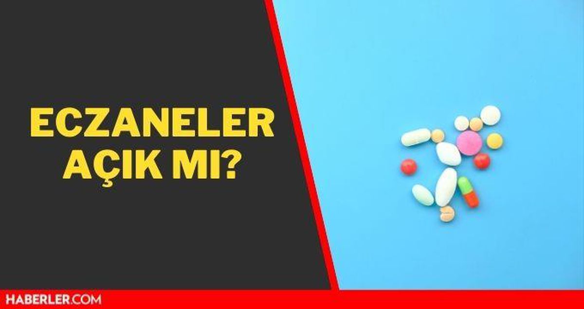 Bayramda eczaneler açık mı, nöbetçi eczane mi var? Bugün eczanaler açık mı? Eczaneler kaçta açılıyor, kaça kadar açık?
