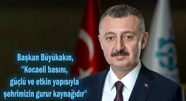 Başkan Büyükakın; 'Kocaeli basını, güçlü ve etkin yapısıyla şehrimizin gurur kaynağıdır' Başkan Büyükakın; 'Kocaeli basını, güçlü ve etkin yapısıyla şehrimizin gurur kaynağıdır'