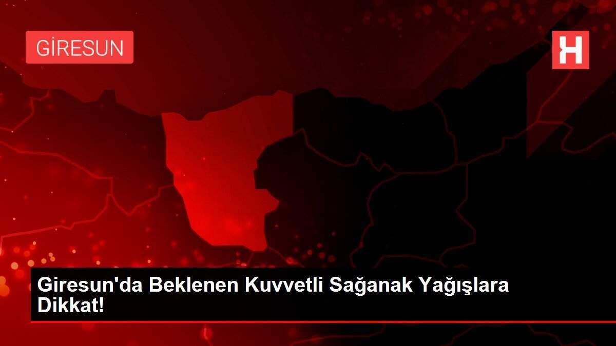 Giresun'da Beklenen Kuvvetli Sağanak Yağışlara Dikkat! Giresun'da Beklenen Kuvvetli Sağanak Yağışlara Dikkat!