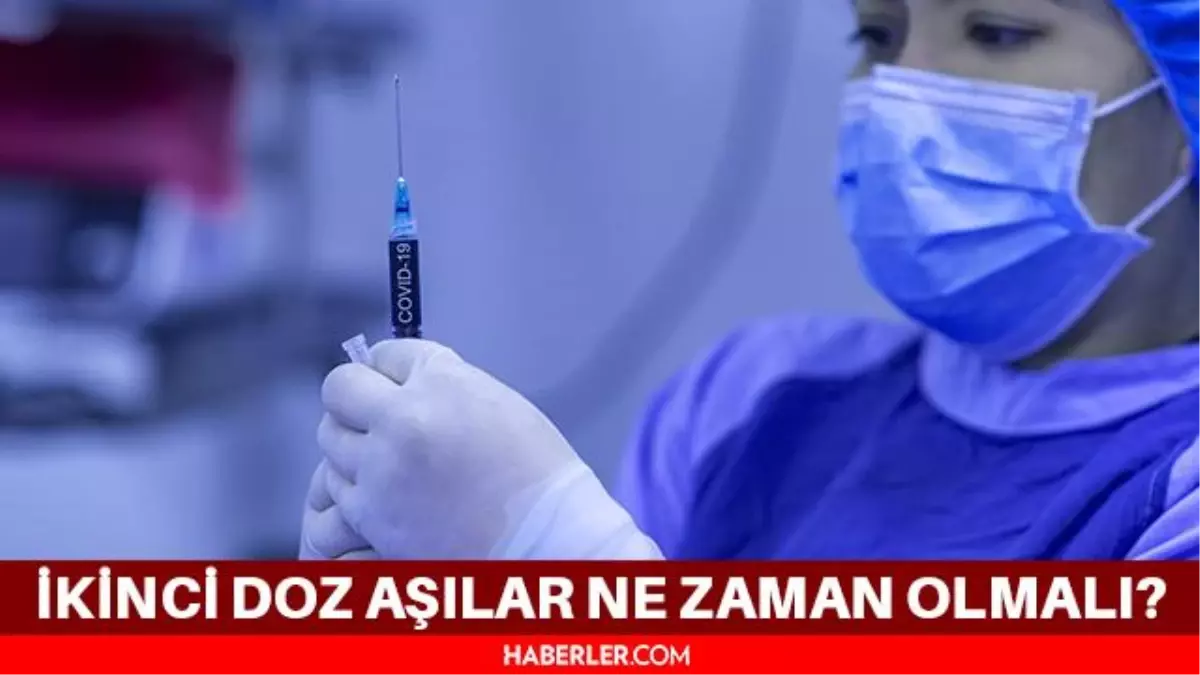 Biontech ikinci doz ne zaman olmalı? Sinovac ikinci doz ne zaman olmalı? 3. doz aşı ne zaman?
