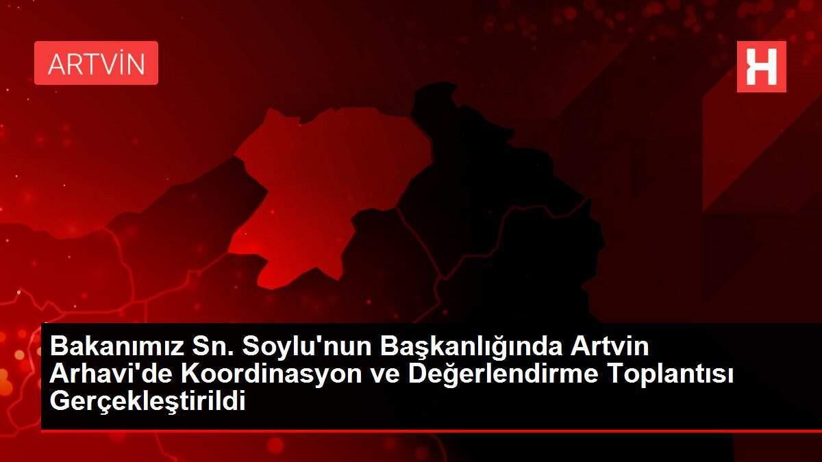 Bakanımız Sn. Soylu'nun Başkanlığında Artvin Arhavi'de Koordinasyon ve Değerlendirme Toplantısı Gerçekleştirildi