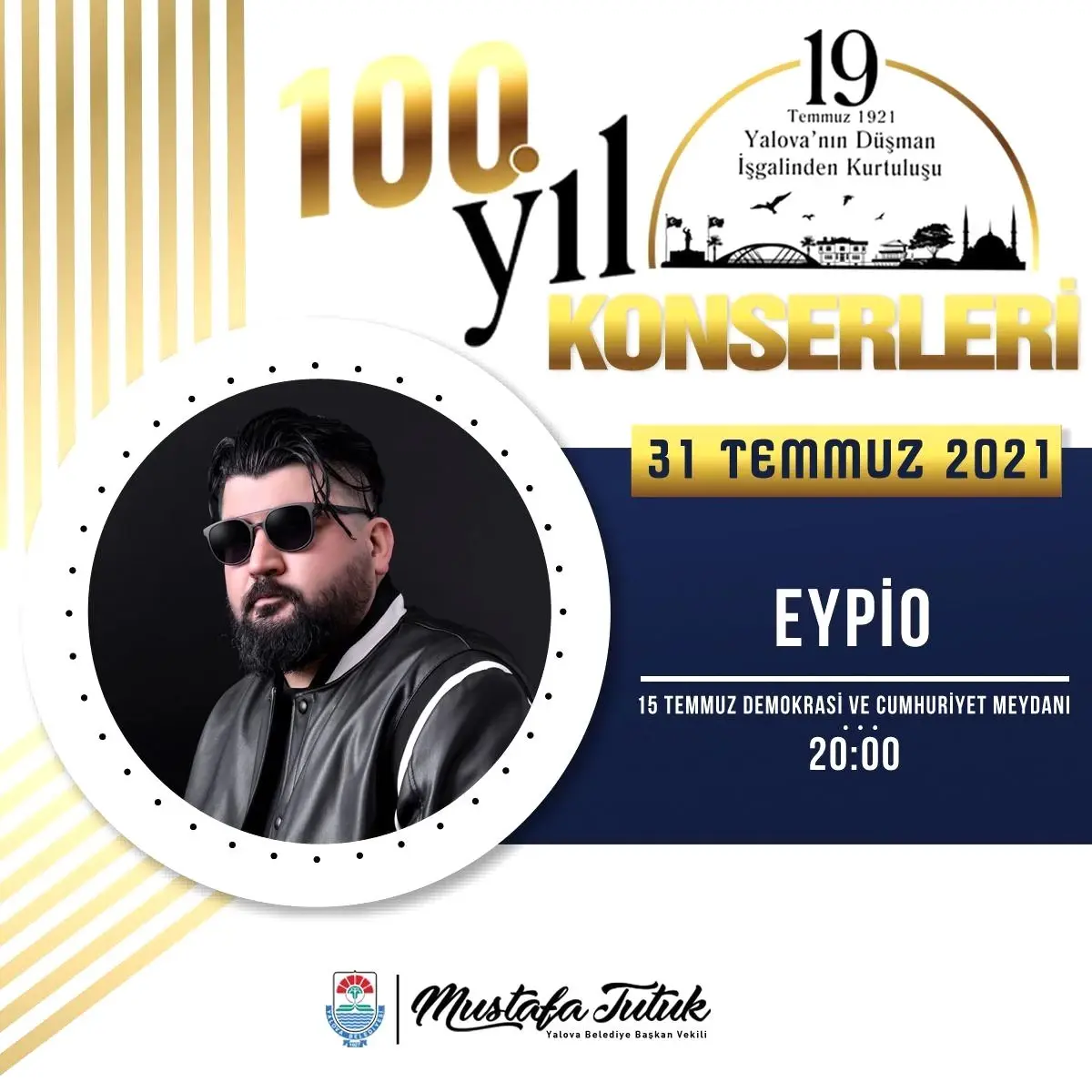 100.YIL KONSERLERİNDE CUMARTESİ GÜNÜ EYPİO SAHNE ALACAK