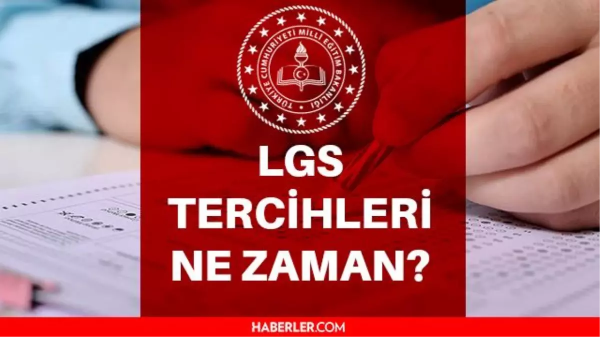 LGS Ikinci Tercihler Ne Zaman? LGS 2.tercihler Ne Zaman 2021? LGS Ek ...