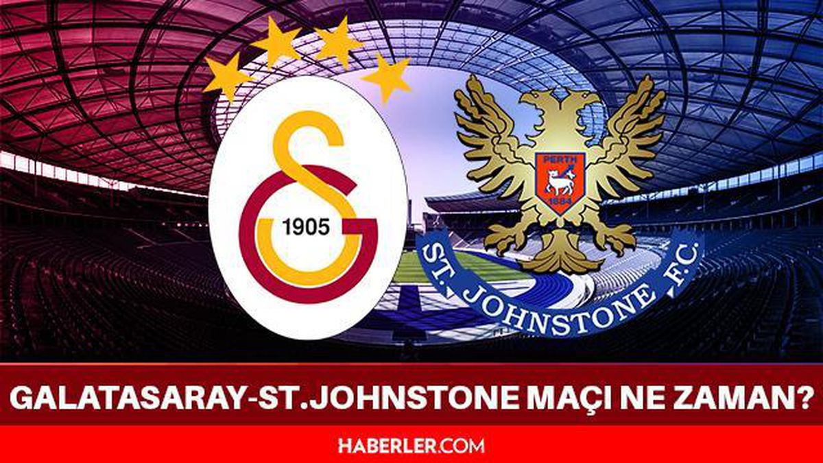 Galatasaray - St.Johnstone maçı ne zaman, saat kaçta? Galatasaray - St.Johnstone Avrupa Ligi maçı hangi kanalda?