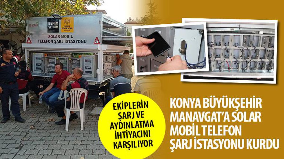 Konya Büyükşehir Manavgat'a Solar Mobil Telefon Şarj İstasyonu Kurdu