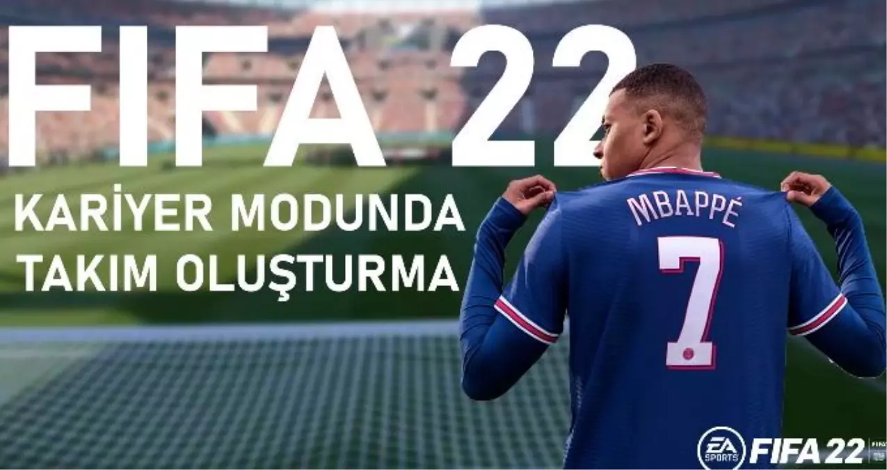 FIFA 22 Kariyer Modu tanıtım fragmanı yayınlandı!