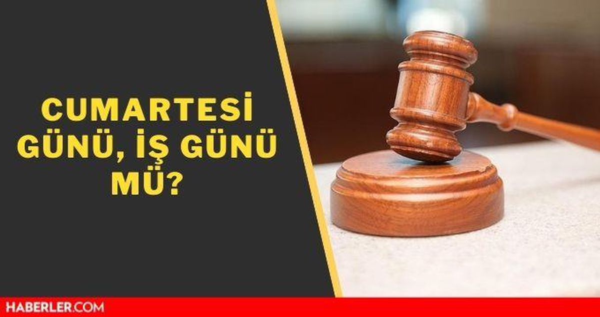Cumartesi iş günü mü? Yıllık izinde cumartesi tatil mi? 1 iş günü ne demek?