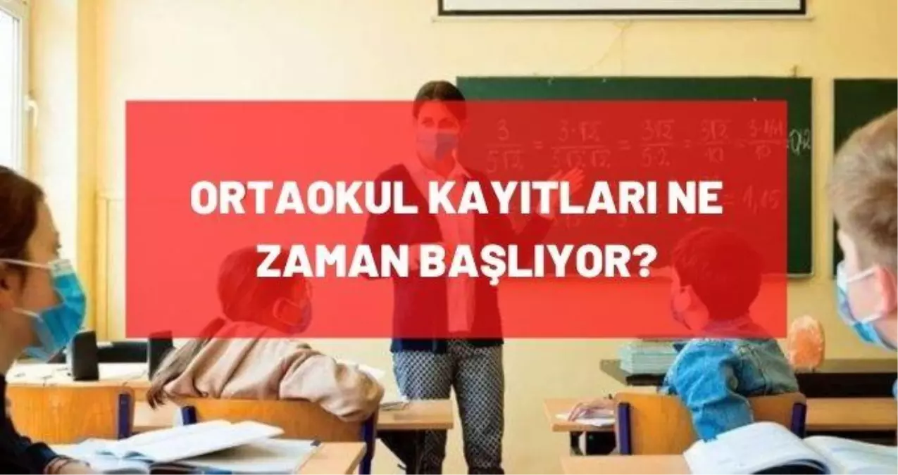 Ortaokul Kayitlari Ne Zaman Basliyor 2021 Ilkokul Ve Ortaokul Kayitlari Ne Zaman Basliyor