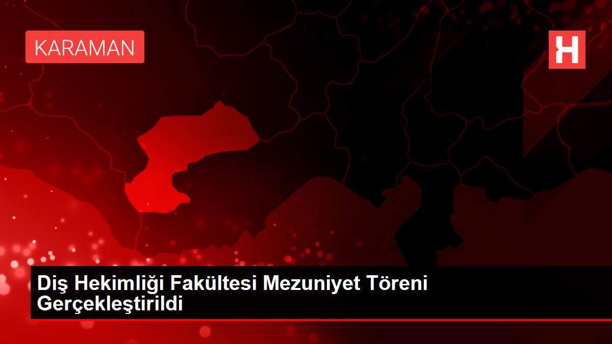 Diş Hekimliği Fakültesi Mezuniyet Töreni Gerçekleştirildi - Vimarsana News