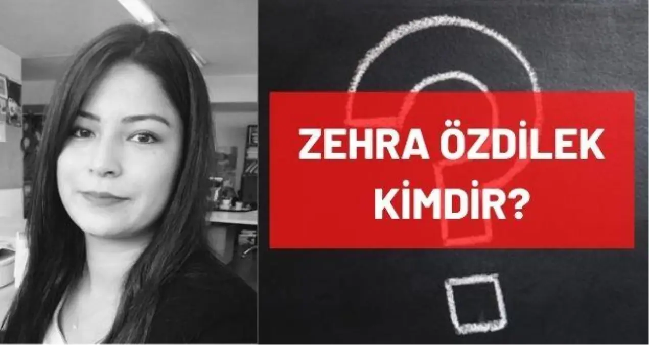 Zehra Özdilek Kimdir Kaç Yaşında Nereli Mesleği Ne Zehra Özdilekin