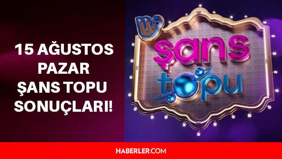 Şans Topu sonuçları açıklandı! 15 Ağustos 2021 Pazar Şans Topu sonuçlarına nereden bakılır? Şans Topu çekiliş sorgulama ekranı!